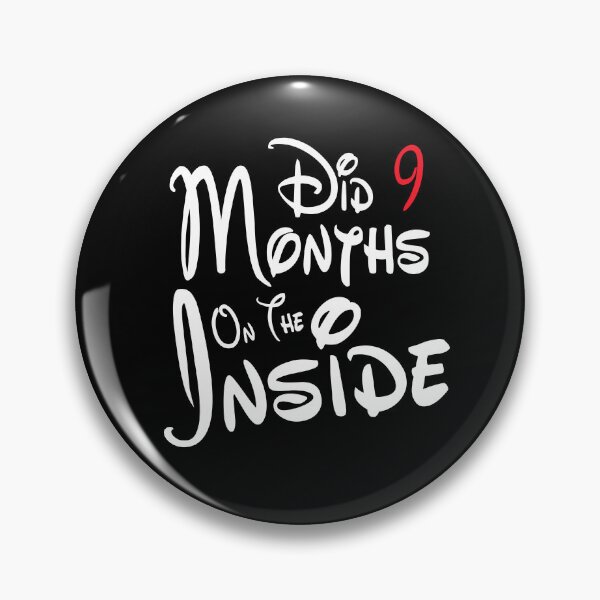Item preview, Did 9 Months On The Inside designed and sold by diip.