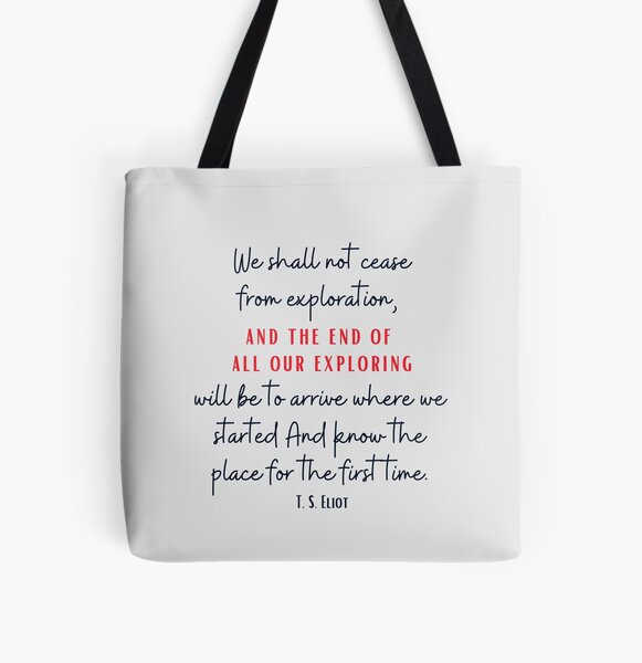 Item preview, We shall not cease from exploration - T. s. Eliot quote of the day, sticker, poster, gift card, artboard print, Hardcover Journals, Canvas Print, Poster, Framed Art Print, Photographic, Metal Print designed and sold by SpiralStairShop.