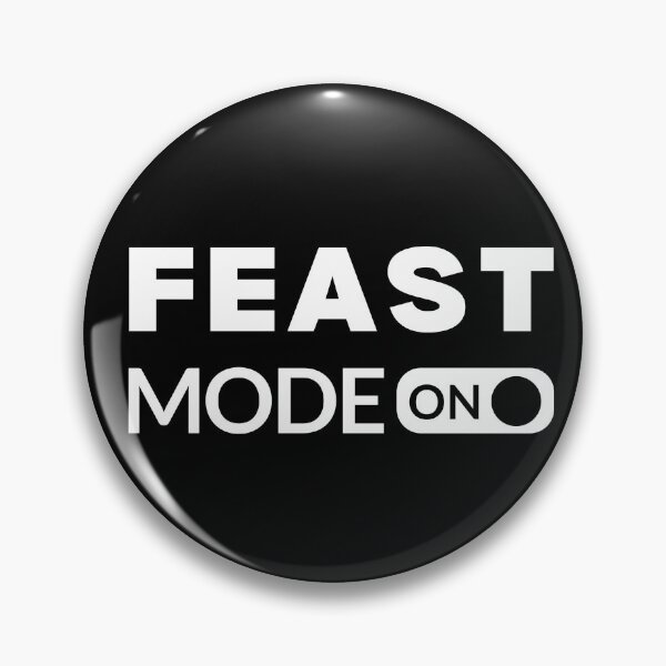 Item preview, Feast Mode Switch On designed and sold by LaziniArts.
