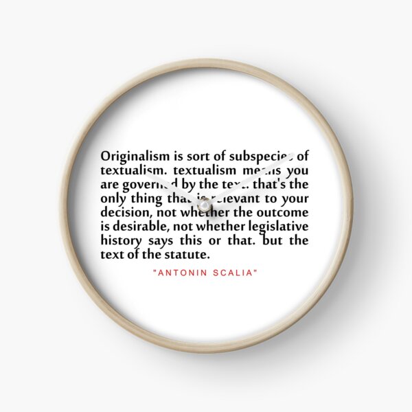 Item preview, Originalism is sort..."Antonin Scalia" Inspirational Quote designed and sold by ColorQuote.