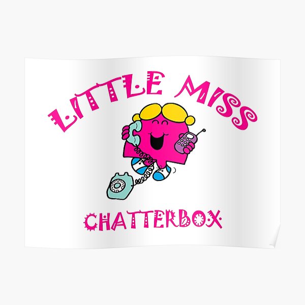 &ldquo;little miss chatterbox&rdquo; Poster for Sale by kaandalf | Redbubble