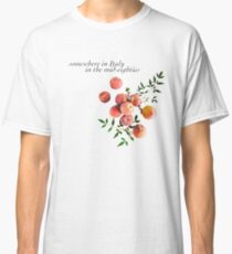 Call Me By Your Name - Inscription Classic T-Shirt