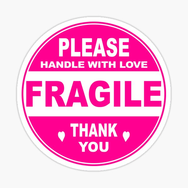 Sticker S Il Vous Plait Manipuler Avec Amour Fragile Merci Par Stylebble Redbubble