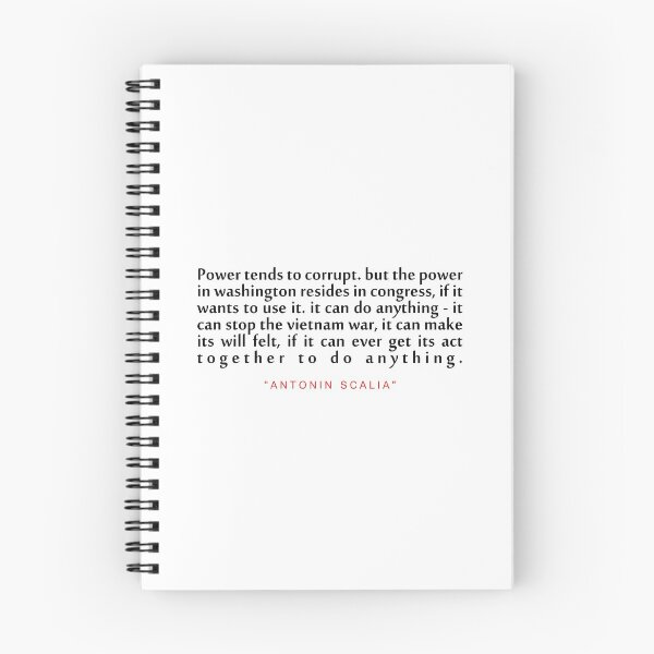 Item preview, Power tends to..."Antonin Scalia" Inspirational Quote designed and sold by ColorQuote.