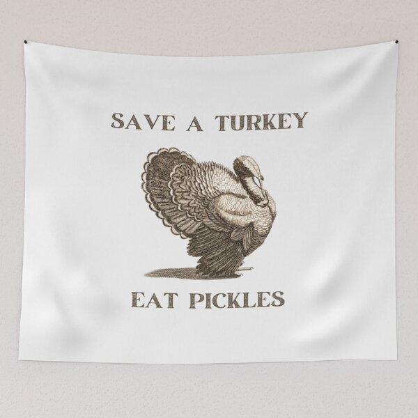 Item preview, Save a turkey eat pickles designed and sold by KatisDesign.