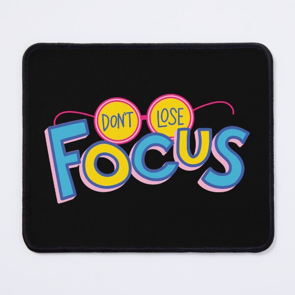 Item preview, Don't Lose Focus Quote designed and sold by Trendy Design.