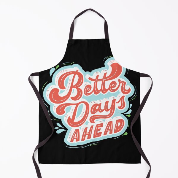 Item preview, Better Days Ahead Quote designed and sold by Trendy Design.