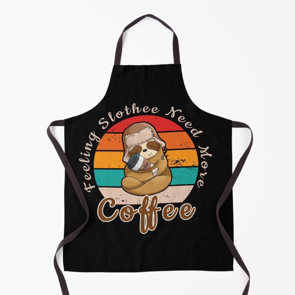 Item preview, Feeling slothee need more coffee designed and sold by Sunset Design.