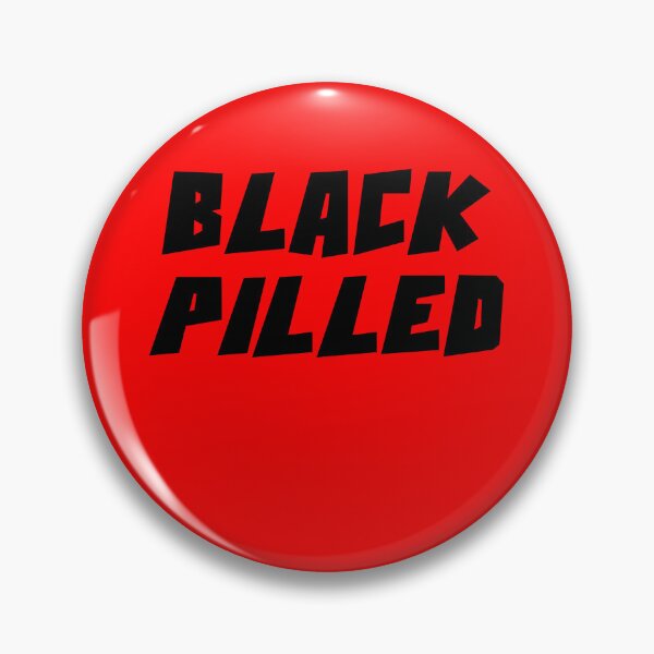 Item preview, BLACK PILLED designed and sold by DMcK Designs.