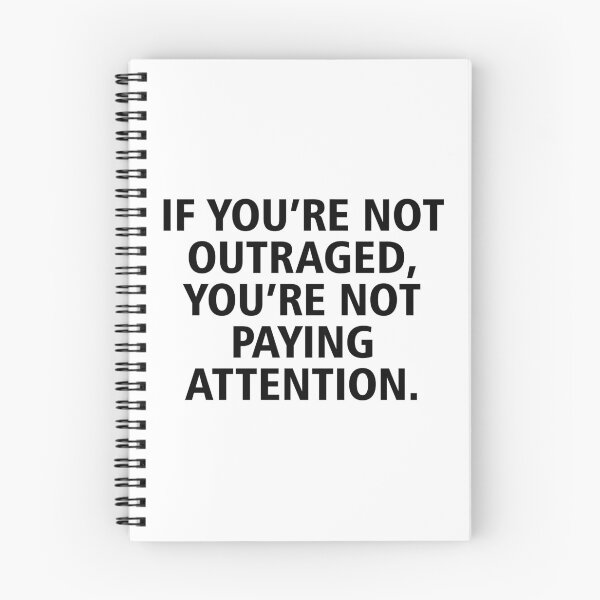 Item preview, If you're not outraged you're not paying attention designed and sold by allthetees.