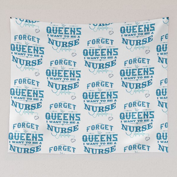 Item preview, Forget queens princess i want to be a nurse designed and sold by bestdesign4u.