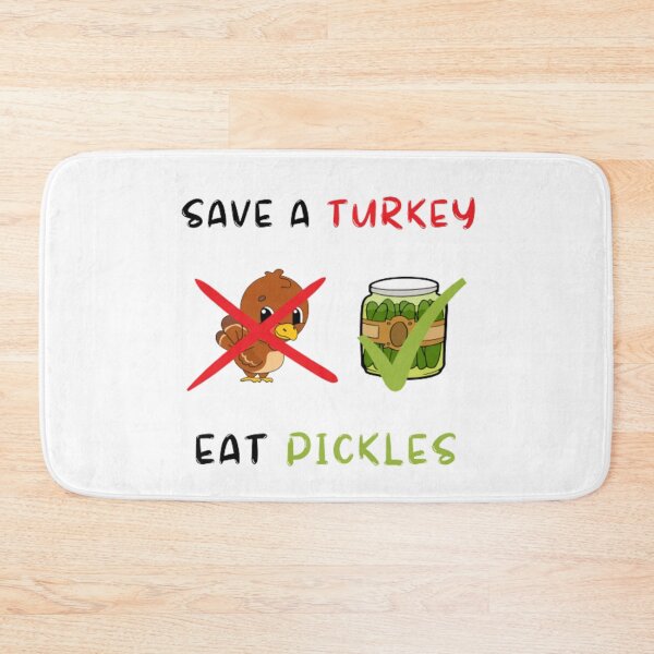 Item preview, Save a turkey eat pickles designed and sold by KatisDesign.