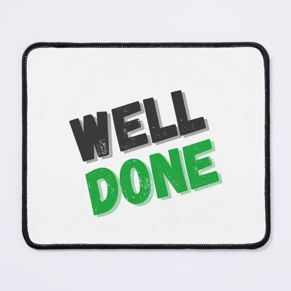 Item preview, Welldone funny designed and sold by FunifyQuotes.