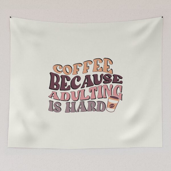 Item preview, Cool Vintage Coffee Quote - "Coffee - Because Adulting is Hard" designed and sold by hotsaucefactory.
