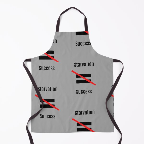 Item preview, Starvation isn't Success designed and sold by ThePureAudacity.