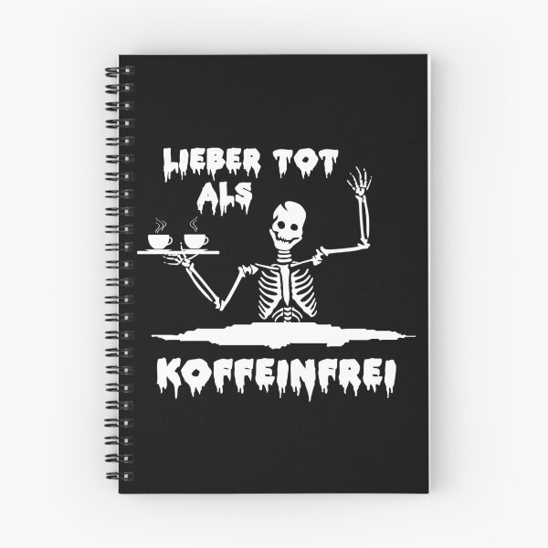 Item preview, Better dead than decaffeinated designed and sold by OVMEngemann.