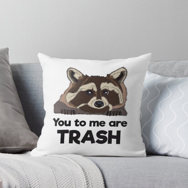 Item preview, You To Me Are Trash designed and sold by EmmaAtTheMovies.