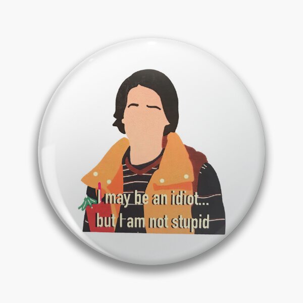 Item preview, I May Be an Idiot But I am Not Stupid designed and sold by ShopCaliThread.