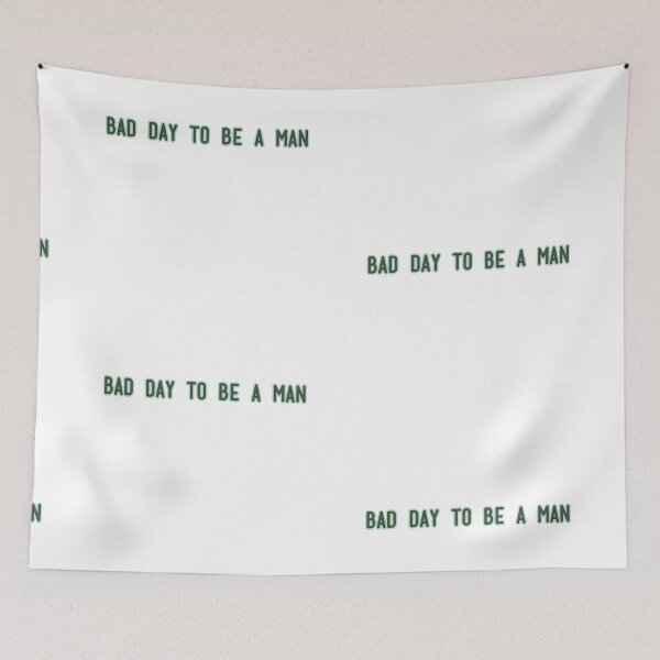 Item preview, Bad day to be a Man designed and sold by NaniniDesigns.
