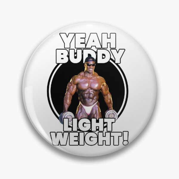 Yeah buddy light weight Sticker for Sale by bodyimprove