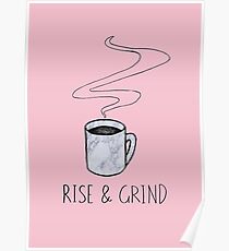 Rise & Grind Poster