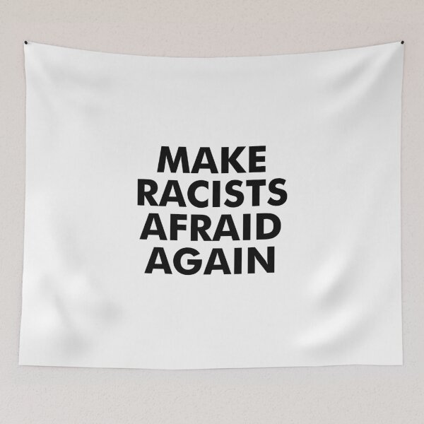 Item preview, Make racists afraid again designed and sold by allthetees.