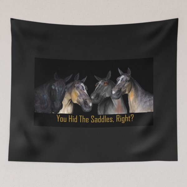Item preview, You Hid the Saddles, Right? designed and sold by Patricia Brown.
