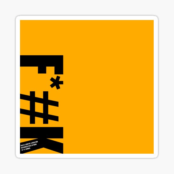 F*#K Sign Off Sticker