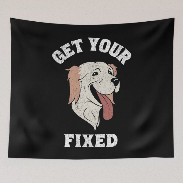 Item preview, Get your dog fixed designed and sold by JoRealm.