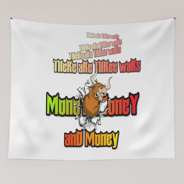 Item preview, There are three wars: money, money and money designed and sold by atomsama.