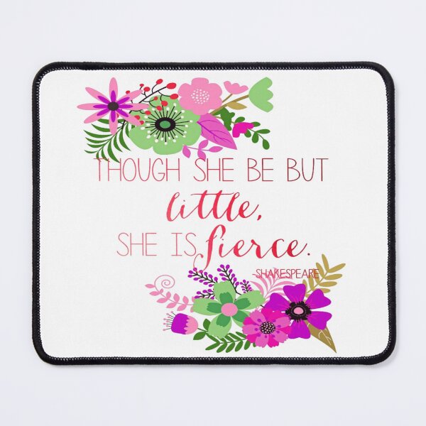 Item preview, Though she be but little she is fierce - Shakespeare designed and sold by BitsndPieces.