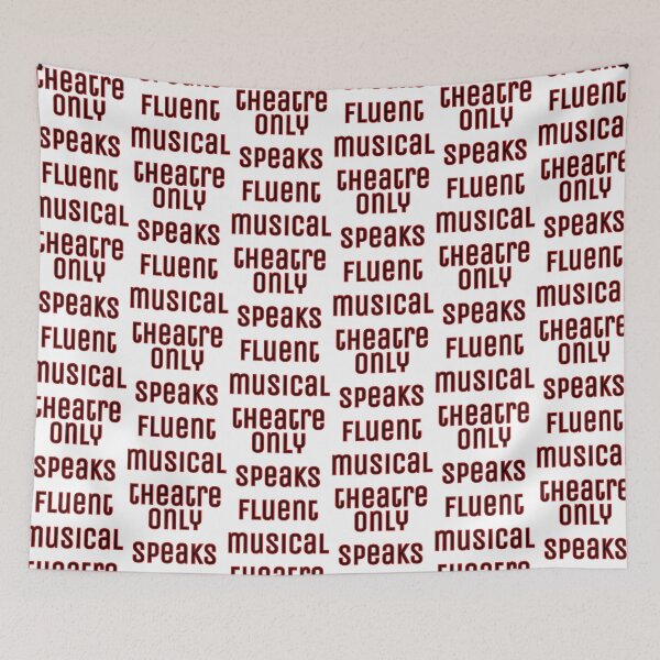 Item preview, Only speaks fluent musical theatre  designed and sold by JasmineAngelica.