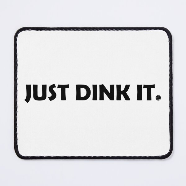 Item preview, Just Dink It Pickleball designed and sold by Dewlangrial.