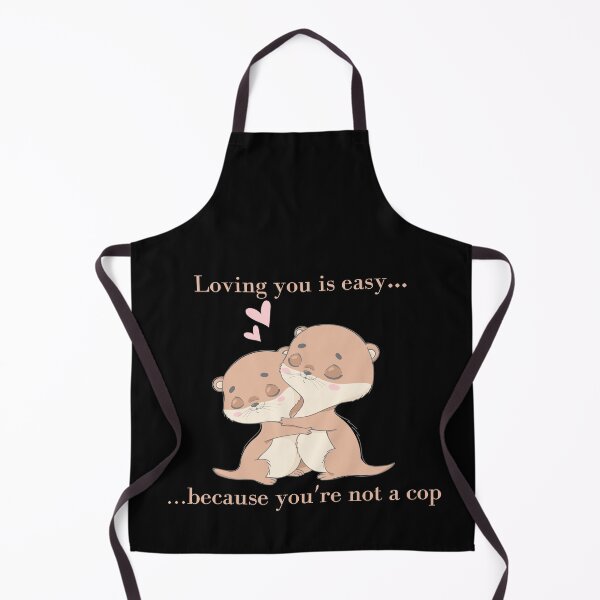 Item preview, loving you is easy because you're not a cop designed and sold by Handrixx.