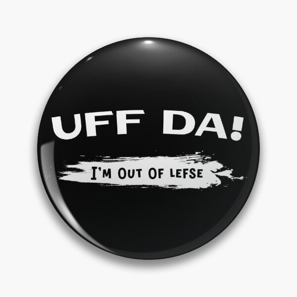 Item preview, Uff Da Lefse designed and sold by Huhnerdieb Apparel.