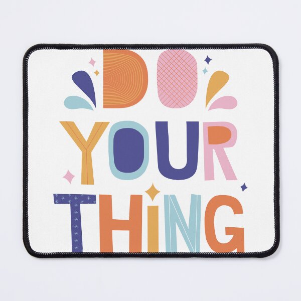 Item preview, Do Your Thing designed and sold by Trendy Design.