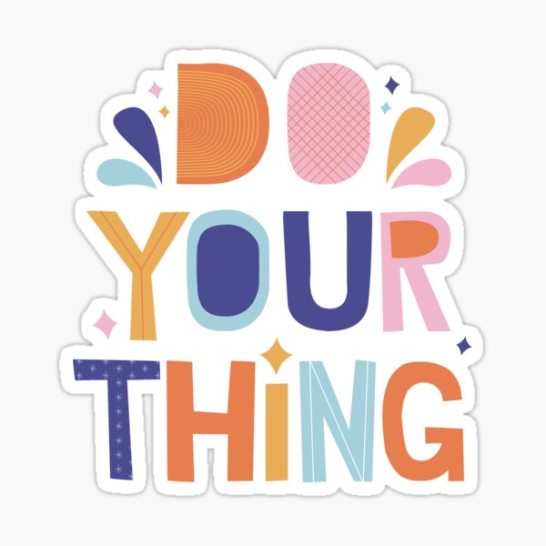 Item preview, Do Your Thing designed and sold by Trendy Design.