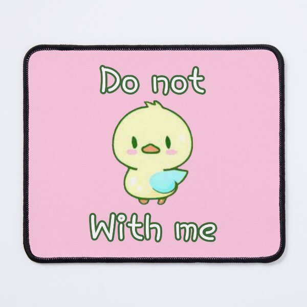 Item preview, Do not duck with me designed and sold by neuroillogic.