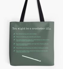 You Might be a Crocheter If... Tote Bag