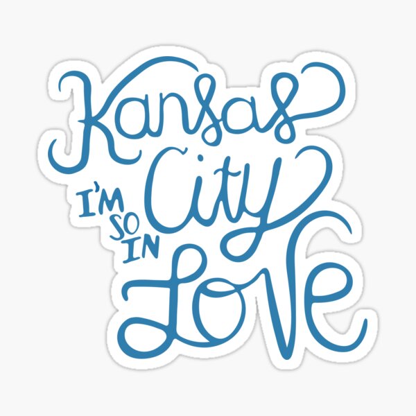 Kansas City I'm So In Love Sticker