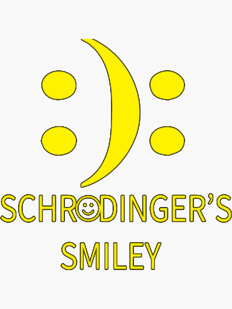 schrodinger smiley