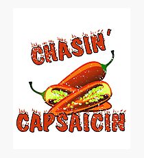 Chasin' Capsaicin - Spicy Pepper Lovers Photographic Print