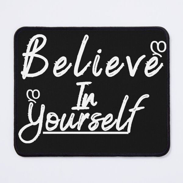 Item preview, I advice you to believe in yourself  designed and sold by Igmir.