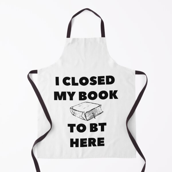 Item preview, I Closed My Book To Be Here t-shirt classic quotes t-shirt  designed and sold by chaousari98 ⭐️⭐️⭐️⭐️⭐️.