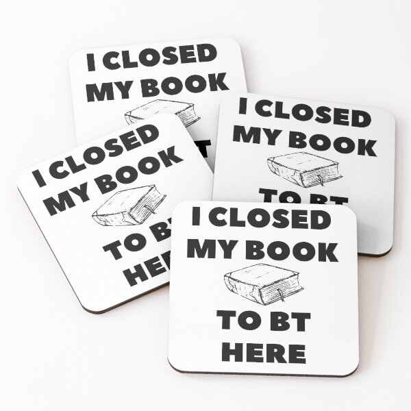 Item preview, I Closed My Book To Be Here t-shirt classic quotes t-shirt  designed and sold by chaousari98 ⭐️⭐️⭐️⭐️⭐️.