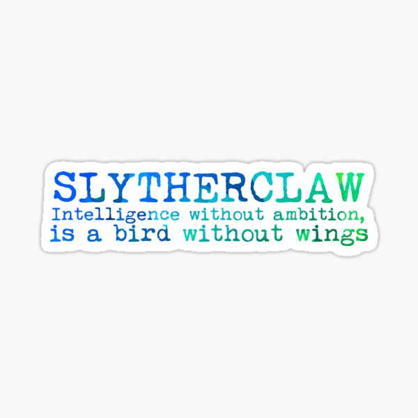 Slytherclaw Quote Sticker
