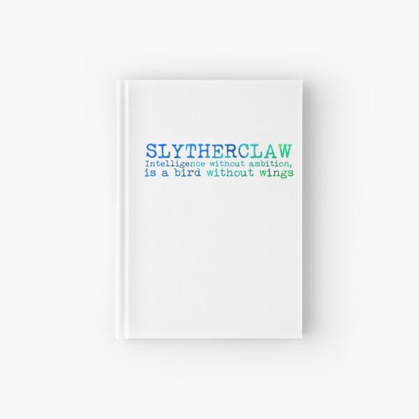 Slytherclaw Quote Hardcover Journal