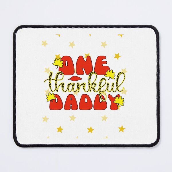 Item preview, One Thankful Daddy | Happy Thanksgiving Daddy Mommy and family greetings and quotes | gifts for thanksgiving and christmas lovers designed and sold by ThanksVibe.