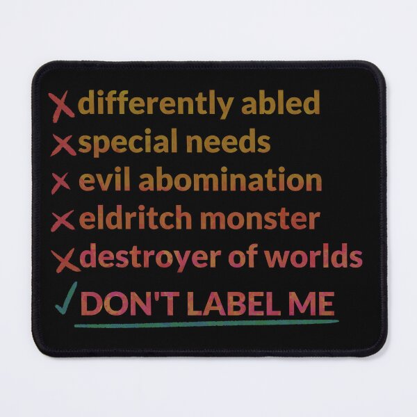Item preview, Disabled Monster: Don't Label Me designed and sold by Optimist Jenna: Neurodivergent Designs.