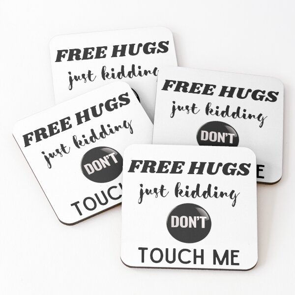 Item preview, free hugs just kidding don't touch me t-shirt  classic quotes t-shirt  designed and sold by chaousari98 ⭐️⭐️⭐️⭐️⭐️.
